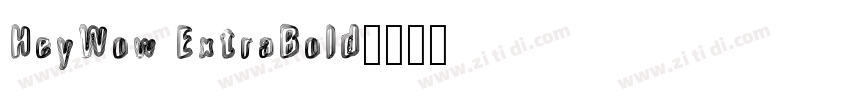 HeyWow ExtraBold字体转换